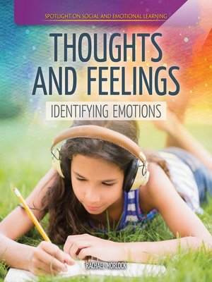 cover image of Thoughts and Feelings: Identifying Emotions